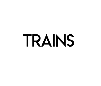 TRAINS