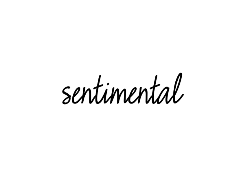 sentimental